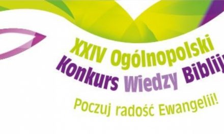 XXIV edycja Ogólnopolskiego Konkursu Wiedzy Biblijnej