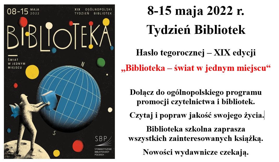 8-15 maja 2022 r.  Tydzień Bibliotek