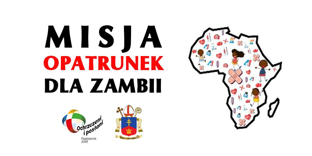 „Misja opatrunek dla Zambii”
