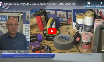 SZKOLENIE W TARNOBRZESKIEJ „BUDOWLANCE” – BLUE DOLPHIN