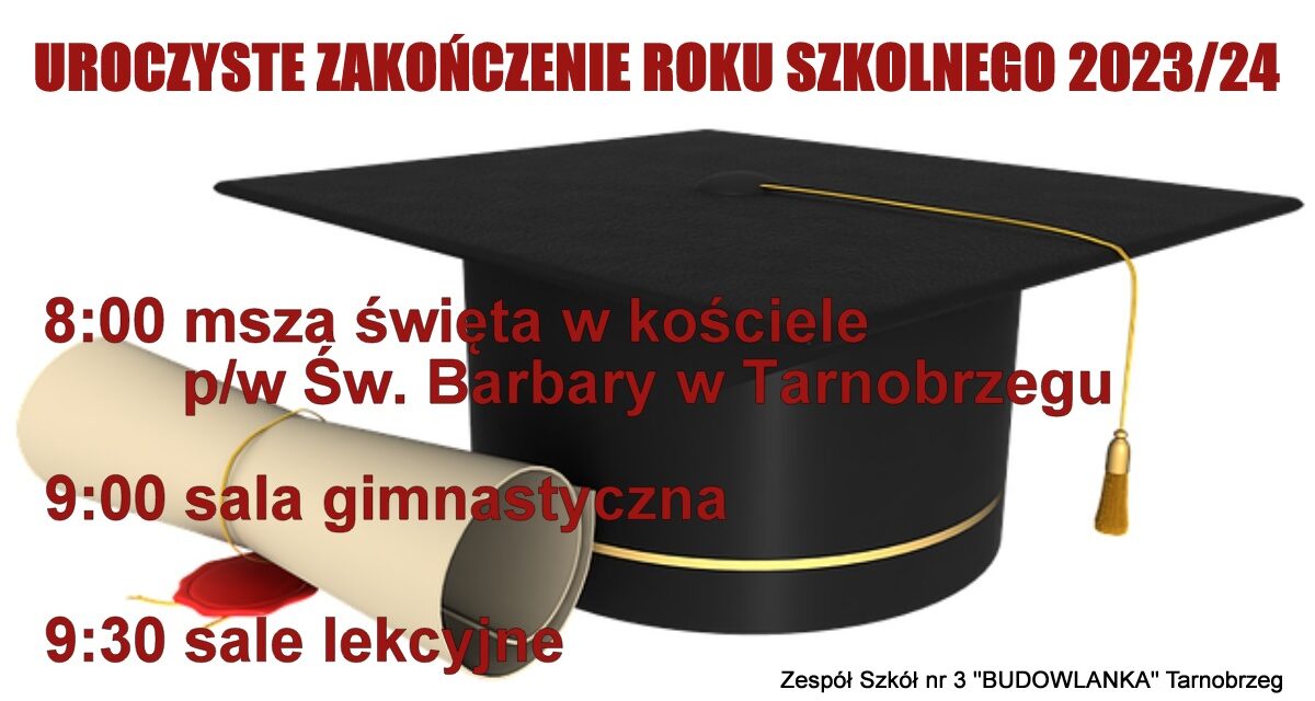 UROCZYSTE ZAKOŃCZENIE ROKU SZKOLNEGO 2023/24