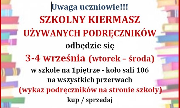 SZKOLNY KIERMASZ UŻYWANYCH PODRĘCZNIKÓW