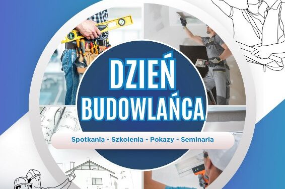 DZIEŃ BUDOWLAŃCA