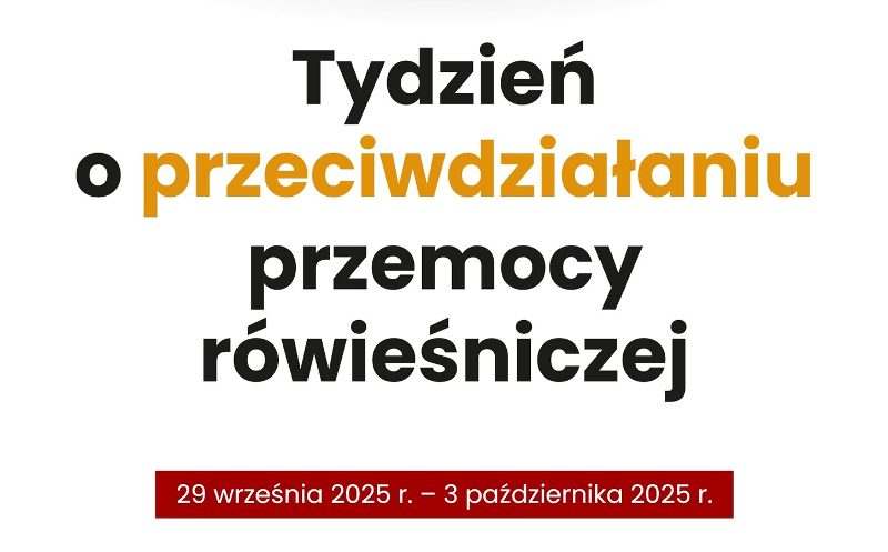 📢Tydzień Przeciwdziałania Przemocy Rówieśniczej