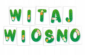 Witaj wiosno!
