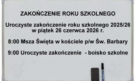 ZAKOŃCZENIE ROKU SZKOLNEGO