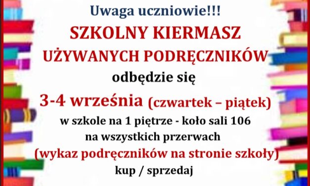 SZKOLNY KIERMASZ UŻYWANYCH PODRĘCZNIKÓW