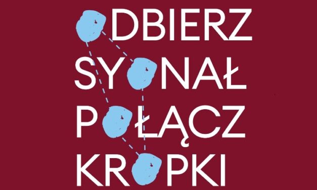 💙ODBIERZ SYGNAŁ. POŁĄCZ KROPKI💙